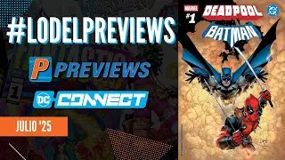 #LoDelPreviews | Julio '25 | MARVEL/DC: DEADPOOL/BATMAN