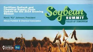 Fertilizer Outlook and Chemical Supply Chain Update for the 2024 Growing Season