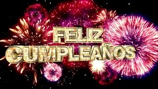 Best Birthday Fireworks 4K | Feliz Cumplea&ntilde;os Background Loop for TV & Parties 🥳