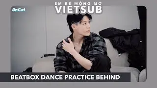 [VIETSUB] [Un Cut] Take #3｜&lsquo;Beatbox&rsquo; Dance Practice