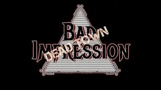 BAD IMPRESSION - Dead town (Audio)