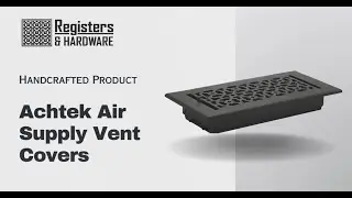 Achtek Supply Vent Cover &ndash; Handcrafted Metal Vent Covers Using Sand Casting