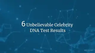 6 Unbelievable Celebrity DNA Test Results