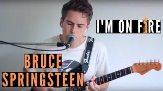 I'm On Fire - Bruce Springsteen - Cover