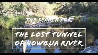 The lost tunnel of Howqua River