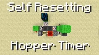 Minecraft - Self Resetting Hopper Timer