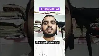 Allahabad University Pg #cutoff #LLB#3rd #cutoff #information #main#campus