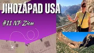 11. Národní Park Zion | Jihozápad USA
