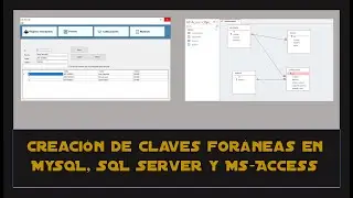 Creacion de claves foraneas MySQL, SQL Server, Ms Access