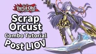 *Meta* Scrap Orcust Combo Tutorial + Deck List