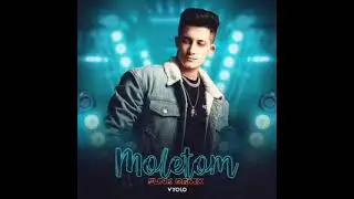 Luan Pereira & Gustavo Mioto - MOLETOM (VYOLO REMIX)