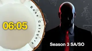 Season 3 (06:05) - HITMAN 3 SA/SO PRO