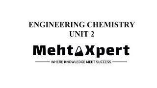 Engineering Chemistry : Unit 2 Notes