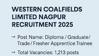 🔥 Western Coalfields Limited Nagpur Recruitment 2025 | 1213 Apprentice Posts |Career Express Jobs