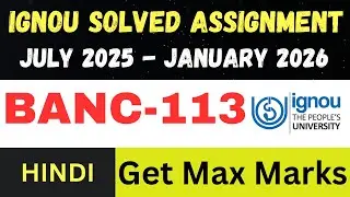 BANC 113  solved assignment 2026 ll Hindi Medium ll JUL25-JAN26