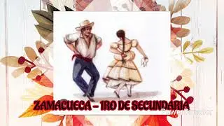 Audio Zamacueca / 1 a&ntilde;o de secundaria 