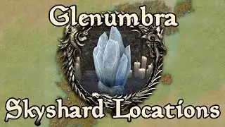 ESO: Glenumbra All Skyshard Locations (updated for Tamriel Unlimited)