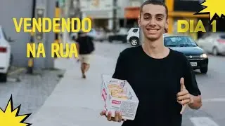 FIZ 400$ EM UM DIA VENDENDO NA RUA !!!