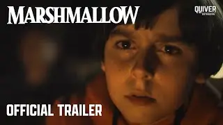 Marshmallow | Official Trailer