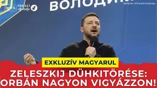 Zelenszkij megfenyegette Magyarországot: Nagyon veszélyes, hogy Orbán dezinformálja Trump elnököt!