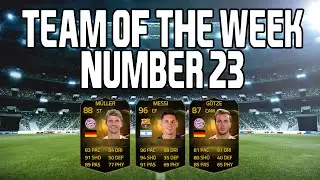 FIFA 15 &mdash; TOTW #23 FT. ТИФ МЕССИ, СИФ МЮЛЛЕР и ИФ ГЕЦЕ!!!
