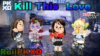 PK XD KİLL THİS LOVE KLİP !😻🫶🏻|| PKXD TÜRKÇE|| @ReiiPKXD-001|| PKXD|| KİLL THİS LOVE|| BLACKPİNK||😻|