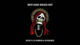 West Coast Wicked Shit