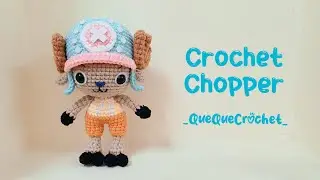 🍭 Crochet Chopper - One Piece (13cm)🍭| Cách móc Chopper 🍭| QueQueCrochet 🌻