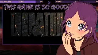 [New Year, New Games!] Bia Plays Dispatch! [Part 1] - (Full 1-1-26 Stream)