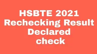 HSBTE 2021  Rechecking Result Declared | check out |