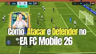 Como ATACAR e DEFENDER no EA FC Mobile 26? 