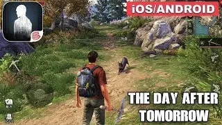 THE DAY AFTER TOMORROW - ANDROID / iOS GAMEPLAY
