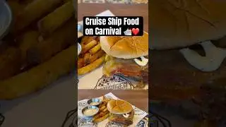 Cruise ship food on Carnival Horizon #carnivalcruise #carnivalhorizon #cruise
