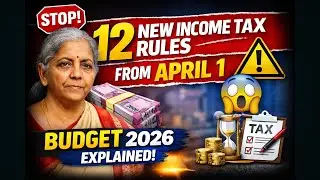 Income Tax changes from 1 April 2026 | Budget 2026 Explained | Income Tax Act 2025 [Hindi].
