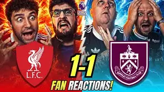 Liverpool Fans React to Liverpool 1-1 Burnley | Premier League Fan Reactions
