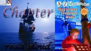 A to Z Mysteries Super Edition # 2 Mayflower Treasure Hunt by Ron Roy - Chapter 1 | Read aloud