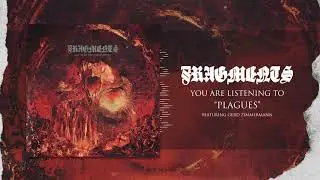 Fragments - Plagues feat. Gerd Zimmermann (Album Stream)