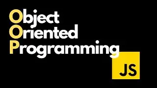 Object Oriented Programming in JavaScript