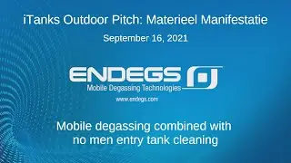 Mobile degassing & no men entry tank cleaning I ENDEGS at iTanks Outdoor Pitch