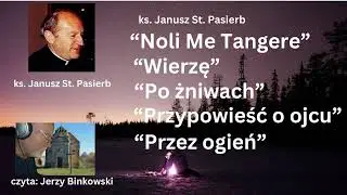 Janusz St Pasierb Wiersze - czyta Jerzy Binkowski