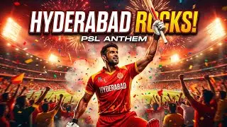Hyderabad Rocks! 🔥 | Official PSL Anthem for New Team Hyderabad | Stadium Vibes 🏏