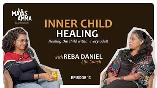 INNER CHILD HEALING - nurturing the child within every adult - with Reba Daniel, Coach & therapist