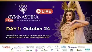 GYMNASTIKA SOLO CUP 2025 — Day 1 | Dubai, UAE