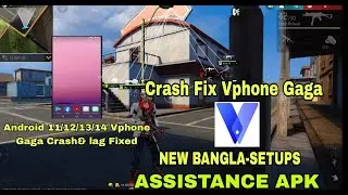 Crash Fix Vphone New Setup-Bangla🔥Vphone Gaga🔥Autoback Fix & Crash Fix🔥Working Android 11/12/13/14