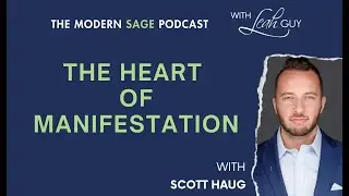 The Manifesting Heart