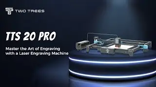 TTS 20 PRO | Освойте искусство гравировки с помощью лазерного гравировального станка