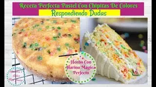 Pastel Con Chispitas De Colores/Respondiendo Dudas