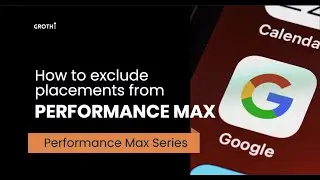 How To Exclude Placements Inside Performance Max Campaigns Within Google Ads In 2023