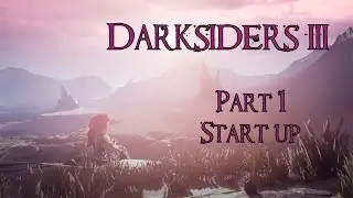 Darksiders 3 Walkthrough Part 1: Haven