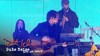 Ich+Ich - Universum (Gute Reise - Live aus Berlin)